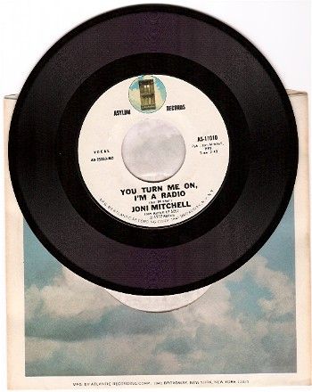   You Turn Me On, Im A Radio 45 RPM ASYLUM 11010 NM/UNPLAYED  