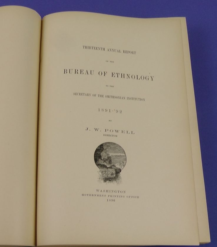 RARE Book, 13th Annual Report, Bureau of Ethnology, JW Powell, c.1891 