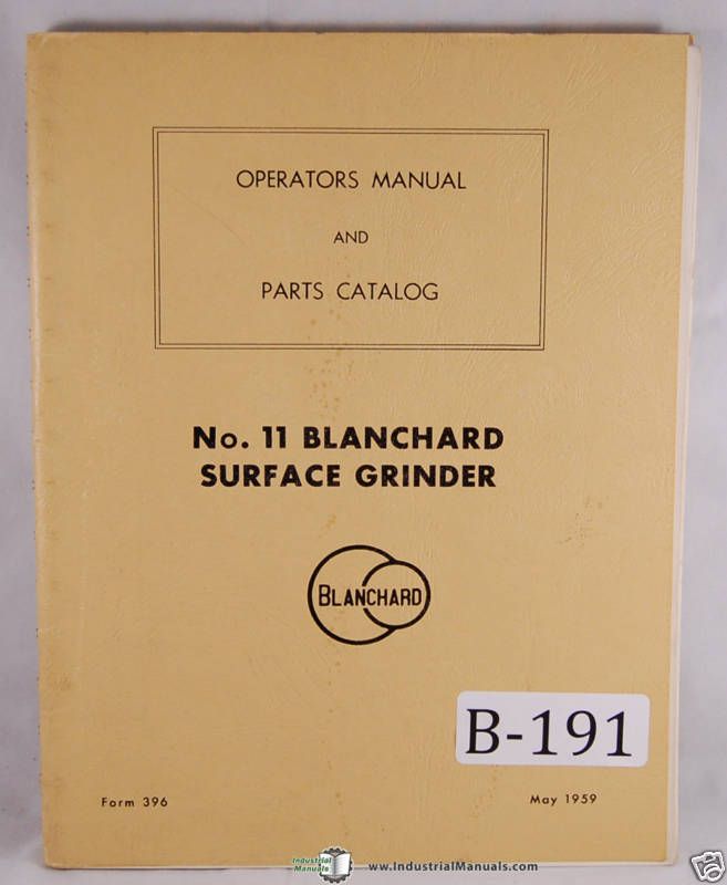 Blanchard No. 11 Surface Grinder Operators Parts Manual  